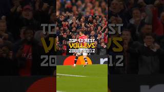 Top 10 best volleys 2000  2012 [upl. by Nylehtak]