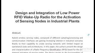 Design and Integration of Low Power RFID Wake Up Radio for the Activation of Sensing Nodes in Indust [upl. by Gutow499]