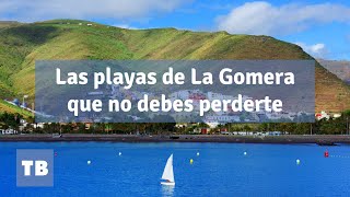 Las playas de La Gomera que no debes perderte  Agencia de viajes  Tenerife [upl. by Franny]