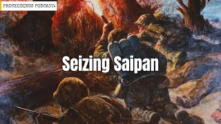 Seizing Saipan [upl. by Menedez]