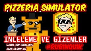 Türkçe  Freddy Fazbears Pizzeria Simulator FNAF 6  İnceleme ve Teoriler  BÖLÜM 1 RubinQuik [upl. by Rexford]