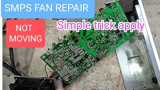 smps fan repair  smps fan not working smpsrepair smpshorts smps [upl. by Halimeda201]