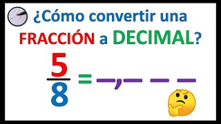 🔴 CONVERTIR FRACCIÓN a DECIMAL Ejemplo 2 [upl. by Ettigirb35]