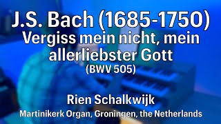 JS Bach 16851750  Vergiss mein nicht mein allerliebster Gott BWV 505  By Rien [upl. by Old]