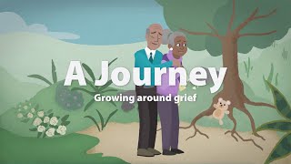 A Journey  Growing Around Grief animation by Sands [upl. by Sihtnyc]