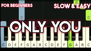 THE PLATTERS  ONLY YOU  SLOW amp EASY PIANO TUTORIAL [upl. by Eizle881]