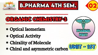 Optical Isomerism  Optical activity  plane polarized light  organic chemistry b pharma 4th sem [upl. by Gabrielle]