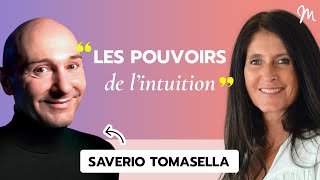 362 Saverio Tomasella  Les pouvoirs de l’intuition [upl. by Orelle]