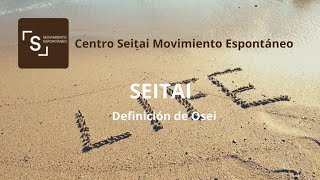 Seitai Definición de osei [upl. by Harac]