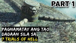 PART 1  Dadaan Sa 7 TRIALS OF HELL Ang Kaluluwa Ng Tao Pag Namatay  Along With The gods Recap [upl. by Emmett451]