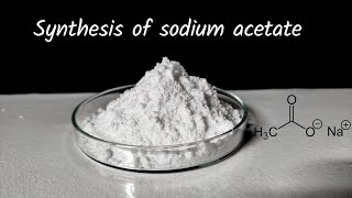 How to make Sodium Acetate Sodium Ethanoate [upl. by Haletta429]