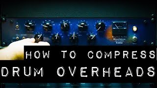 How to Compress Drum Overheads  Tricks for Setting the Attack and Release [upl. by Sherrard416]