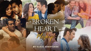 Broken Heart Mashup  Suraj Shertukde  Sajni  Arijit Singh  Bollywood LoFi [upl. by Uttica]