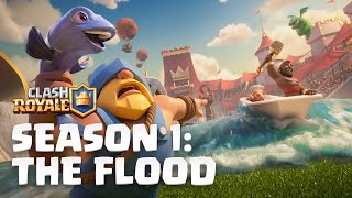 Clash Royale Season 1 The Flood 🌊 New Update Reveal [upl. by Nerok300]