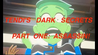 Tendis Dark Secrets  Part One Trained assassin [upl. by Eelyk]