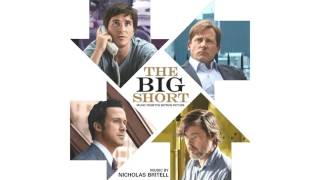 The Big Short 2015 Soundtrack 06 Does It Make You Bored Nicholas Britell [upl. by Aslehc]