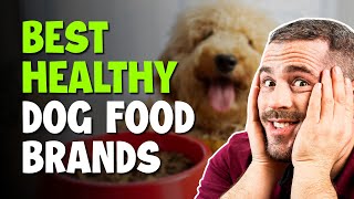 Healthiest Dog Foods Ranked [upl. by Anel123]