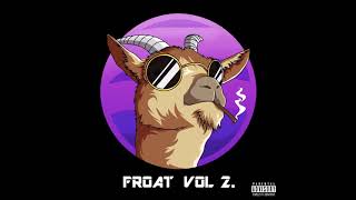 FROATGANG  FROAT VOL 2 Full Album [upl. by Thordia833]