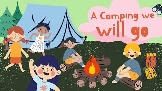 A camping we will go  Kids camping stories  Camping song for kids [upl. by Biel]