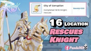 Ragnarok MGuide 16 Location Rescues Knight Tears of the Tyrant ragnarokmeternallove rom [upl. by Nylekoorb345]