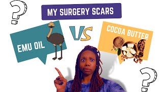 Emu Oil vs Cocoa Butter for Surgery Scars [upl. by Hube]