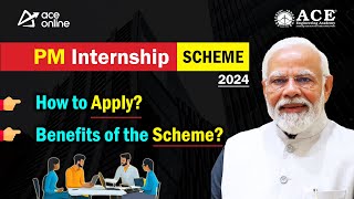 PM Internship Scheme 2024 Registrations  How to apply  Paid Internship Opportunities  ACE Online [upl. by Russom]