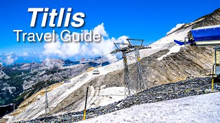 What to do on Mount Titlis in Switzerland Travel Guide [upl. by Mannie112]