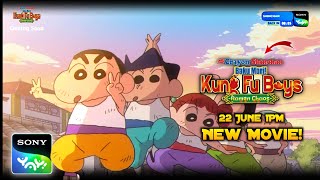 😍Shinchan New Movie  Kung  Fu Boys  Coming In Hindi  22 June  Sony Yah [upl. by Ogg328]