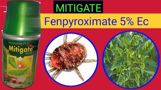 Mitigate Acaricide  Fenpyroximate 5 Ec Mite Thrips Full Details [upl. by Kosel]