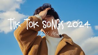 Tiktok viral songs 🍧 Trending tiktok songs  Viral hits 2024 [upl. by Rosecan842]