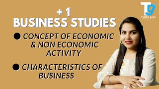 Concept Of Economic amp Non Economic Activity  Characteristics Of Business  1 Business Studies [upl. by Tobye278]