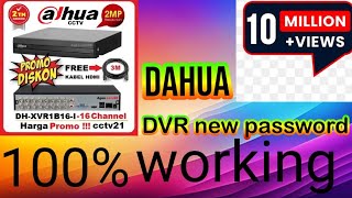 How to dahua DVR new password 2024reset dahua DVR password [upl. by Anilegna320]