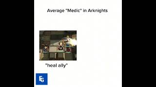 avarage quotmedicquot in arknights [upl. by Audrye954]