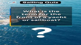 What is the term for the front of a yacht or sailboat [upl. by Ethelind651]