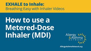 How to use a MeteredDose Inhaler MDI [upl. by Zoila]