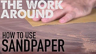 The Work Around How to Use Sandpaper  HGTV [upl. by Clayson617]