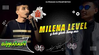 G BOB  Milena Level Tero Bau Bola  Nepali Dj Song  G Bob  DjPrakash Dipo Bazar [upl. by Yelra755]