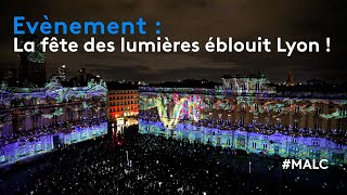 Evénement  la fête des lumières éblouit Lyon [upl. by Henig562]