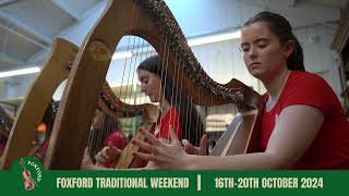 2024 Foxford Traditional Weekend [upl. by Ostap]