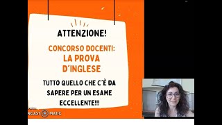 CONCORSO DOCENTI STEM 2021 LA PROVA DINGLESE Tutto quello che devi sapere per un orale top [upl. by Melantha]