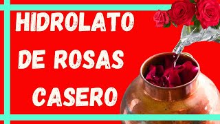 Cómo hacer HIDROLATO de ROSAS en Alambique de COBRE en casa Cosmética Natural Casera Agua de ROSAS 🌹 [upl. by Leeke]