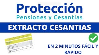 DESCARGAR EXTRACTO CESANTIAS PROTECCIÓN En 2 minutos Fácil y Rápido ONLINE [upl. by Suiratnauq325]