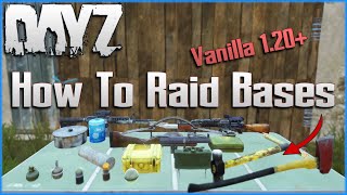 How to Raid Bases in DayZ Updated  Every Method to Break into Bases  PC  Console Xbox PS4 PS5 [upl. by Ailefo]