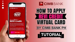 How to APPLY for REVI CREDIT Virtual Card by CIMB Bank PH  App Tutorial [upl. by Howlyn]