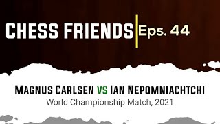 Magnus Carlsen vs Ian Nepomniachtchi  World Championship Match 2021 [upl. by Tnecillim]