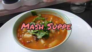 Masch Suppe [upl. by Halil569]