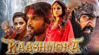 Kaashmora काशमोरा  Tamil Hindi Dubbed Full Movie  Karthi Nayanthara [upl. by Enahsal]