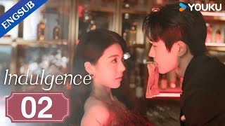 Indulgence EP02  The Playboy I Flirted with Became My Stepbrother  Wang JunhaoFeng Xiyao YOUKU [upl. by Eenafit]