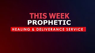 PROPHETIC HEALING amp DELIVERANCE SERVICE  16112024 [upl. by Auberta]