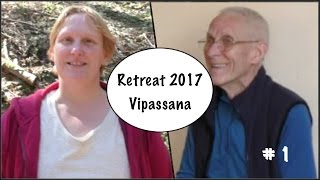 Vipassana Retreat 2017  Teil1 mit Don Alexander [upl. by Neala]